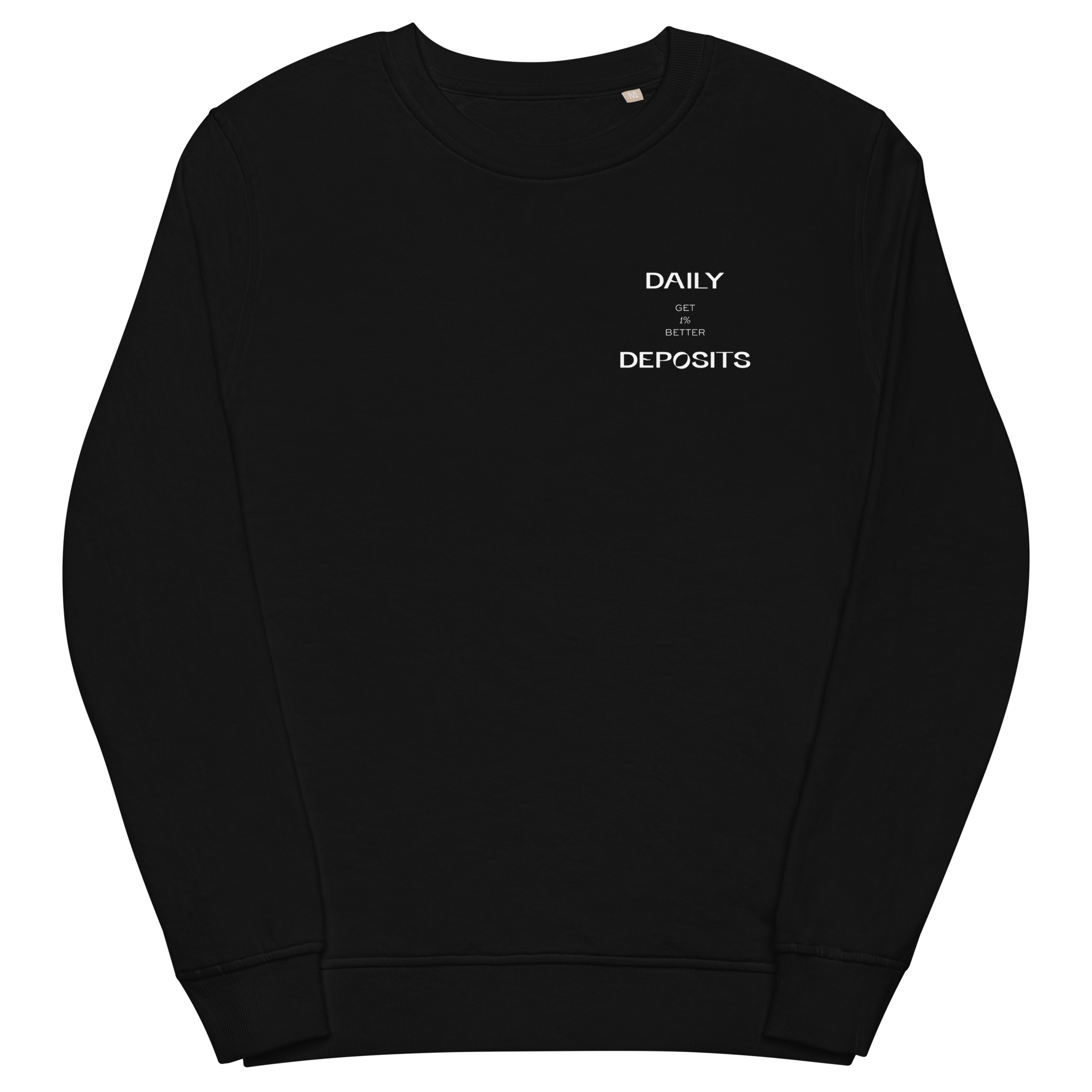 Daily Deposits Sweatshirt - Black